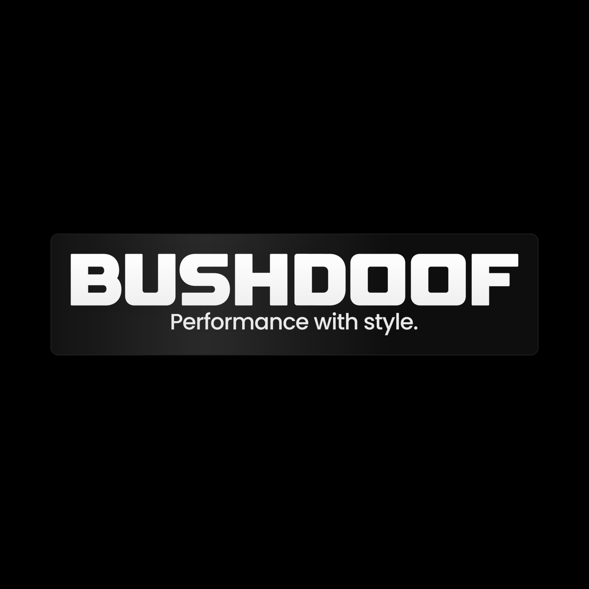 Bushdoof Window Banner Sticker